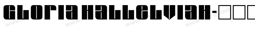 Gloria Hallelviah字体转换